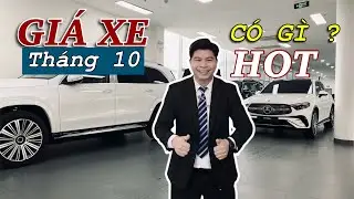 BÁO GIÁ Xe Mercedes Tháng 10 Có Gì ?, Chỉ Còn 36 Ngày Hưởng Thuế Trước Bạ | Hoan Channel