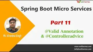 Spring Boot @Valid & @ControllerAdvice | @Valid & @ControllerAdvice  MicroServices | Part 11
