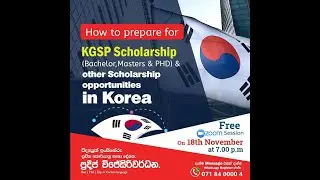 Scholarship Opportunities in South Korea | Korea Student Visa Process |  KGSP Graduate Scholarship