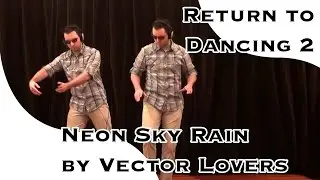 Neon Sky Rain, Vector Lovers - Return to Dancing 2