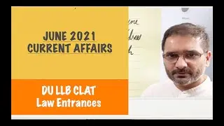 June 2021 | Current Affairs | CLAT 2021 DU LLB 2021