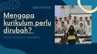 Aksi Nyata Topik Kurikulum Merdeka 