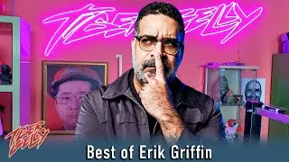 Best of Erik Griffin on TigerBelly Part 1