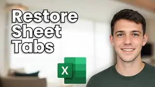 How to Recover Missing Sheet Tabs in Microsoft Excel (2026 Guide)