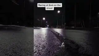 Having a random race at 2am on the street