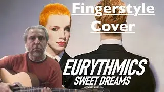Sweet Dreams-Fingerstyle Cover