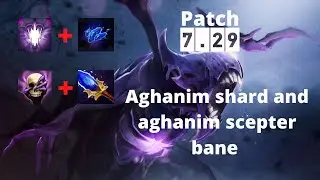 Aghanim shard and aghanim scepter bane patch 7.29 - the real imba