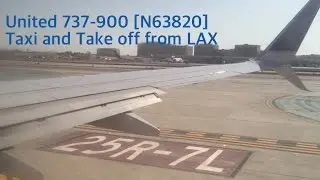 United 737-900 [N63820] TAXI and TAKE OFF LAX RW25R | UA269