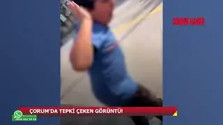 ÇORUM'DA VİCDANLARI SIZLATAN GÖRÜNTÜ!