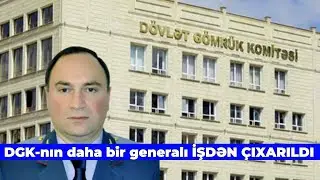 DGK-nın daha bir generalı İŞDƏN ÇIXARILDI