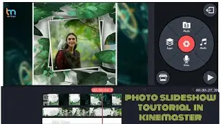 Photo slideshow toutorial in kinemaster | make awesome photo slideshow video toutorial in Malayalam
