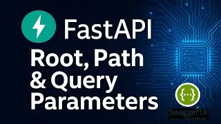 ⚡  FastAPI Explained: Root, Path & Query Parameters + Swagger Documentation