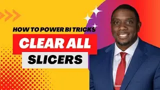 How to CLEAR ALL the SLICER Selections at Once in Power BI | BI Tricks