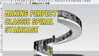 Step by step making perfect Classic Spiral Staircase Sketchup Tutorial