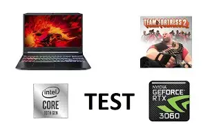Acer Nitro 5 - Team Fortress 2 - RTX 3060 I7-10750H