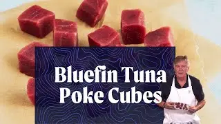 Wild Blue Fin Tuna Poke Cubes