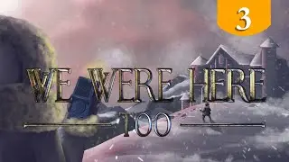 Лабиринт ➤ We Were Here Too ➤ Прохождение #3