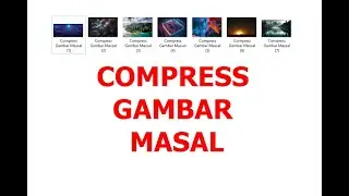 COMPRESS GAMBAR SECARA MASAL