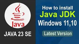 How to install Java JDK 23 on Windows11 | Java Tutorial for Beginners