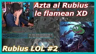 El mejor talon EUW recibiendo flameos injustisimos - Rubius LoL #2 - League of Legends