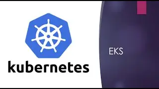 Kubernetes - AWS EKS Cluster(Part1) - Deploying EKS cluster with AWS console