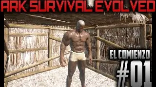#01 El comienzo - ARK Survival Evolved
