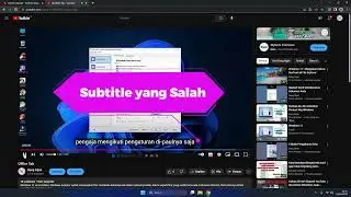 Memperbaiki Subtitle yang Salah di YouTube