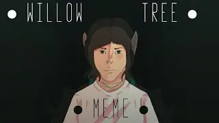 [PD] Willow Tree ☆ Animation Meme