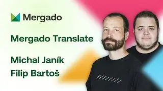 Michal Janík a Filip Bartoš – Mergado Translate: jak na hromadný překlad produktů #mergadofest24