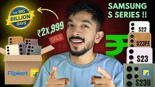 Big Billion Days 2024 🔥 SAMSUNG S SERIES PRICES 🤑 S22, S23, S23FE, S24 & S23 Ultra