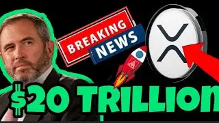 xrp READY $20 Trillion coming to #xrp Market