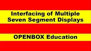Interfacing of Multiple Seven Segment Display to 8086 through 8255 PPI
