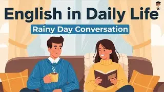 English in Daily Life - Rainy Day Conversation (A2 - B1) | Practice English in Real Life