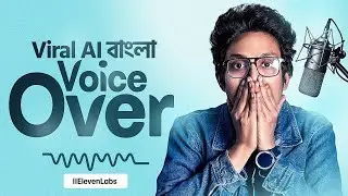 Free Viral Bangla AI Voice Generator | Elevenlabs | বাংলা ভয়েস ওভার