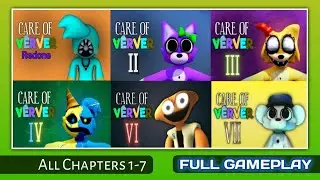 CARE OF VERVER ALL CHAPTERS (1,2,3,4,6,7) Full Gameplay - Mascot Horror