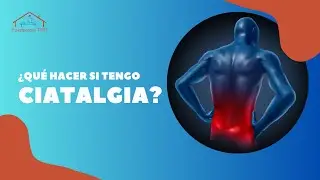 Que hacer si tengo ciatalgia - dolor de pierna