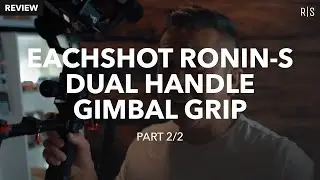 The #1 DJI Ronin-S Accessory (Part 2/2)