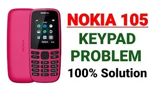 Nokia 105 (TA-1203) Keypad Not Working Problem Easy Solution 2024