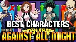 The BEST CHARACTERS To COUNTER ALL MIGHT!! | My Hero Academia the Strongest Hero