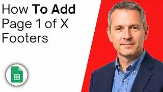 How To Add Page 1 ff X Footers In Google Sheets