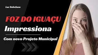 Foz do Iguaçu lidera a revolução solar no Brasil com nova política municipal