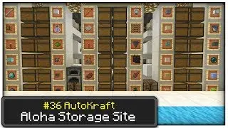 Minecraft - ALOHA STORAGE CENTER [ AutoKraft Lets Play #36 ] Console / MCPE / Bedrock