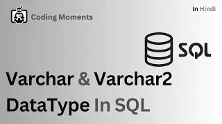 #10|| Varchar and Varchar2 Datatype || SQL LECTURE FOR BEGINNERS