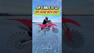Top 5 Bikes to go Off-road with Dad? 🤯🛵 
