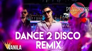 PLAYBOYS - Ciao Ciao (DANCE 2 DISCO REMIX)