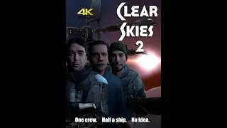 Clear Skies 2 (4k Upscale)