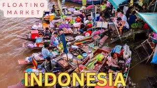 THE FLOATING MARKET IN INDONESIA