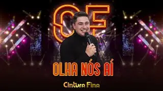 Olha Nós Ai - DVD Como Eu Imaginei - Banda Cintura Fina