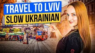 Learn Ukrainian Travel Phrases 🇺🇦 Tourism in Lviv | Slow Ukrainain