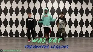 Trevontae Leggins Choreo|'Was Dat'' J Blaze feat. Lex Lu| 